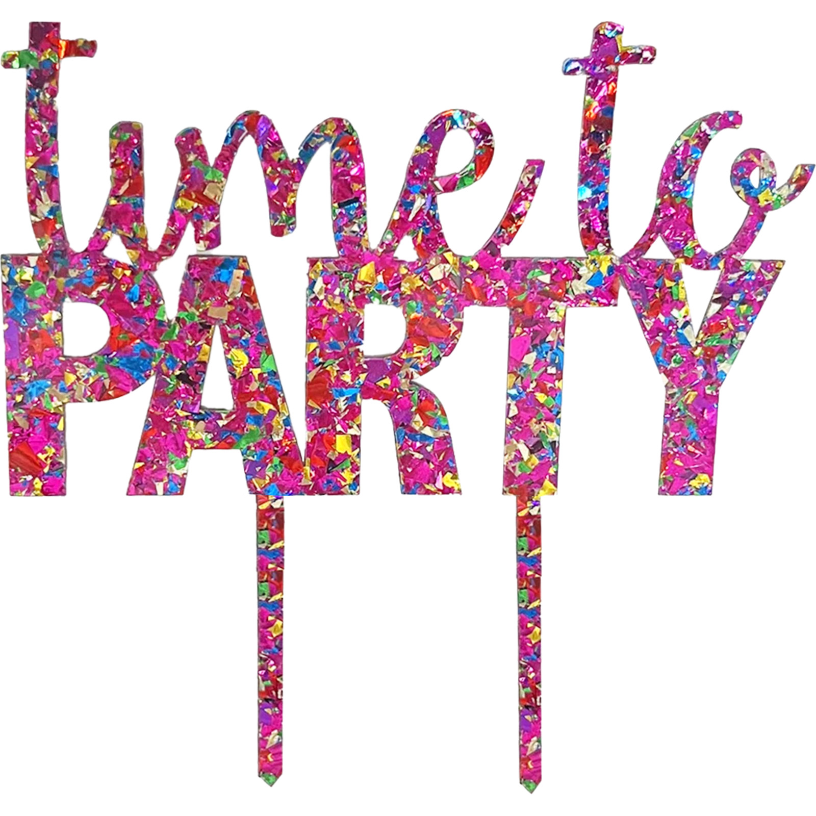 Pink Rainbow Glitter Acrylic Time To Party Cake Topper