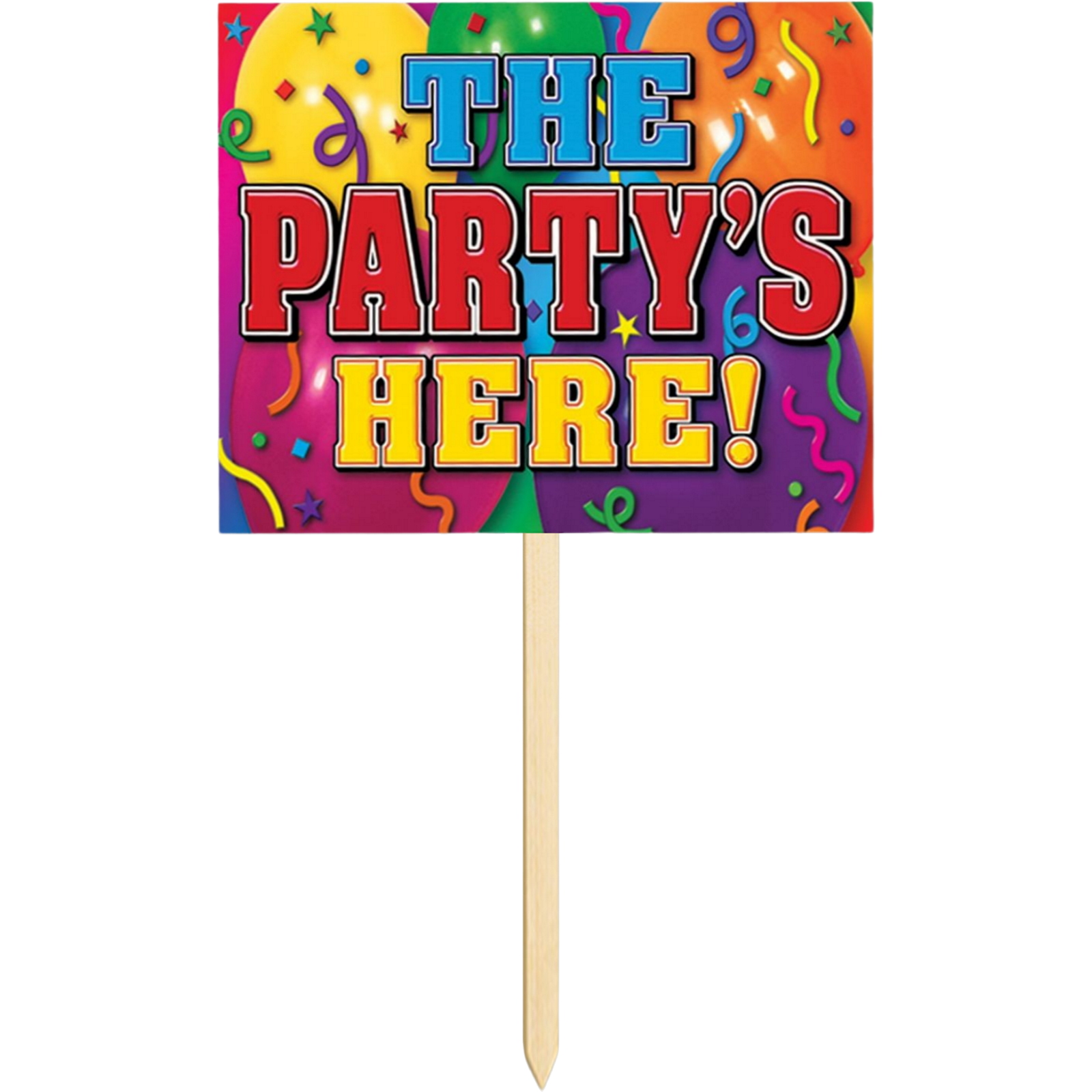 The Party's Here! Yard Sign