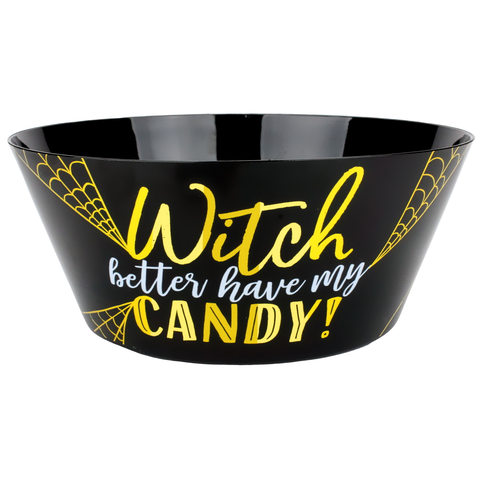 Witch Better Have My Candy Plastic Bowl